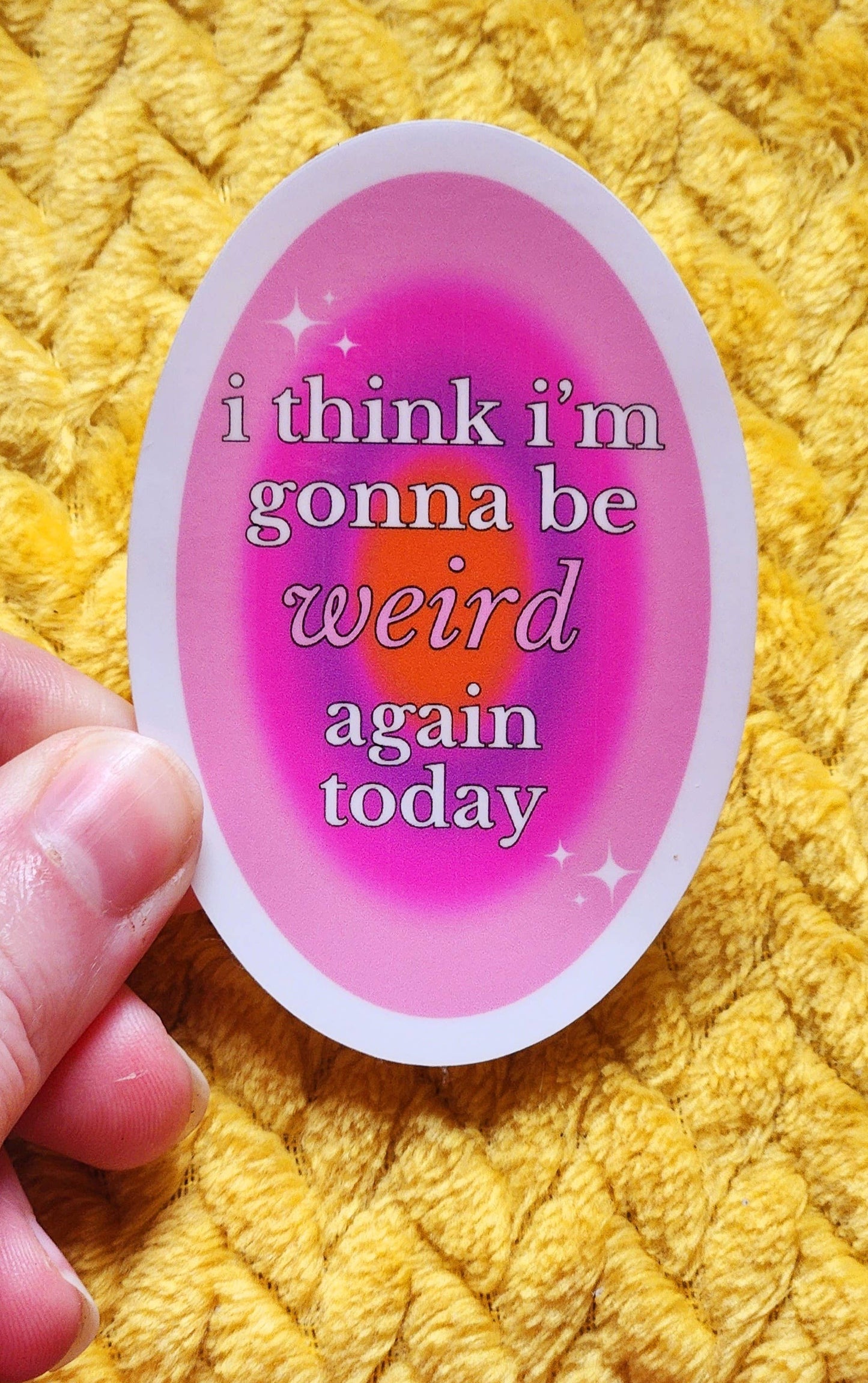 I think I'm gonna be weird again sticker hydroflask planner: Holographic