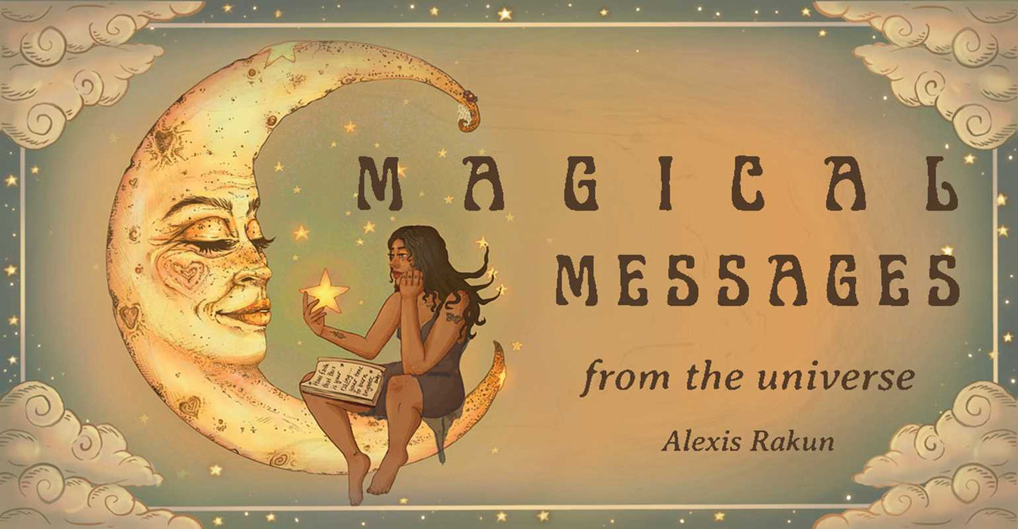 Magical Messages from the Universe by Alexis Rakun: Flashcards; 40 pages / English