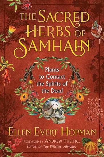 The Sacred Herbs Of Samhain