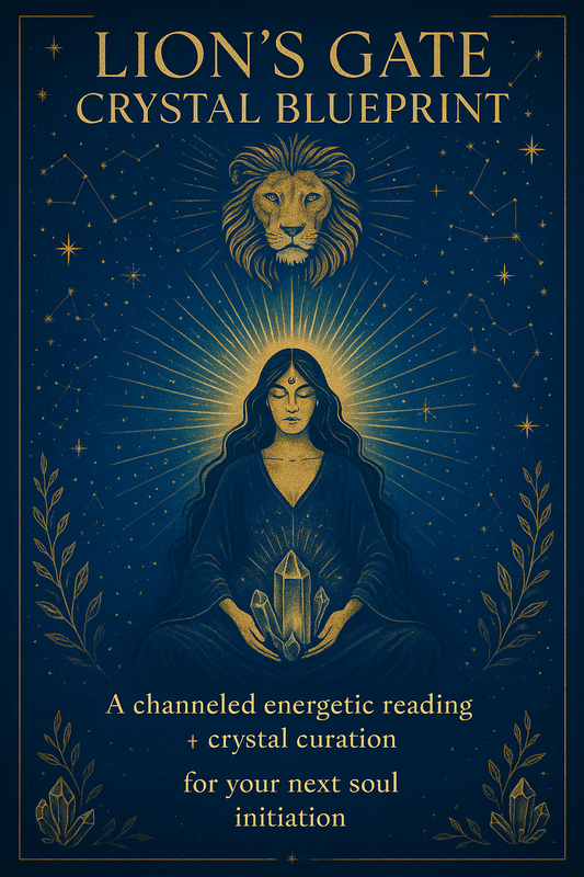 Lion’s Gate Crystal Blueprint