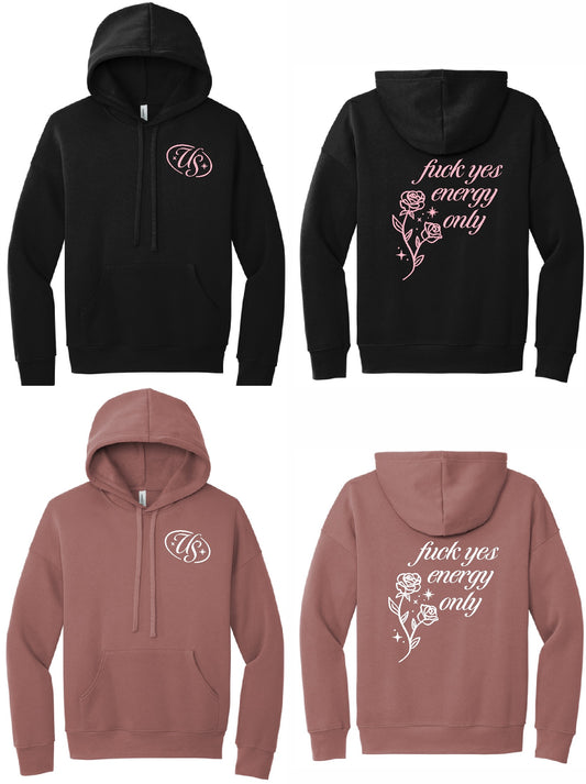 Fuck Yes Energy Only Hoodie