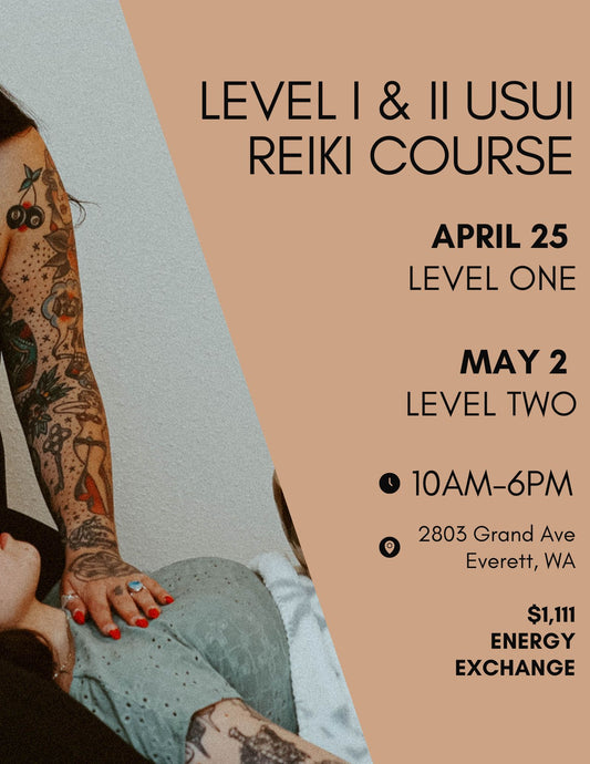 Spring Reiki Level I & II Class