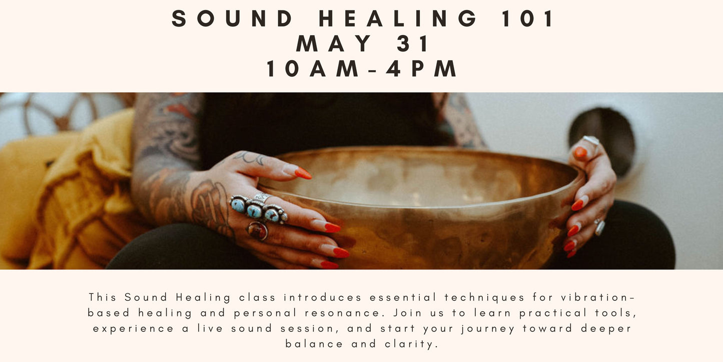 Sound Healing 101