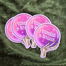 I Foresee A Baddie Crystal Ball Sticker
