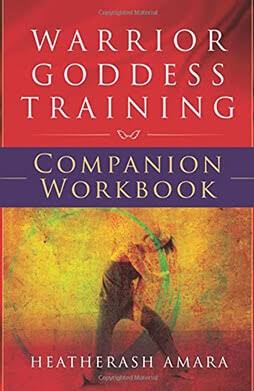 Warrior Goddess Training Companion Workbook