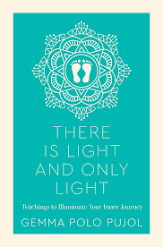 There Is Light And Only Light